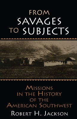 Book cover for From Savages to Subjects