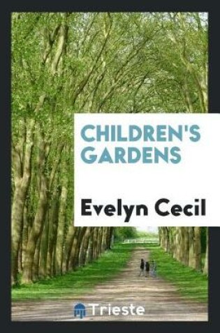 Cover of Children's Gardens