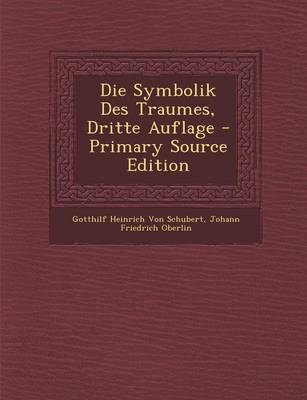 Book cover for Die Symbolik Des Traumes, Dritte Auflage