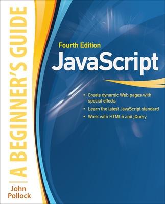 Book cover for JavaScript: A Beginner's Guide, Fourth Edition
