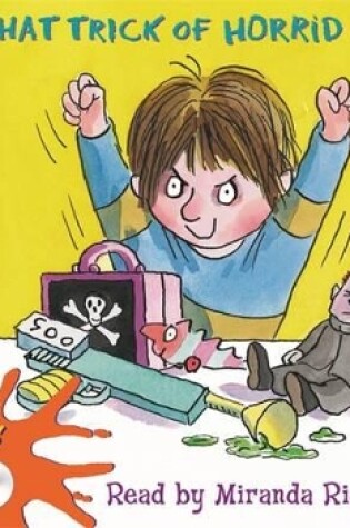 Cover of A Hat Trick of Horrid Henry