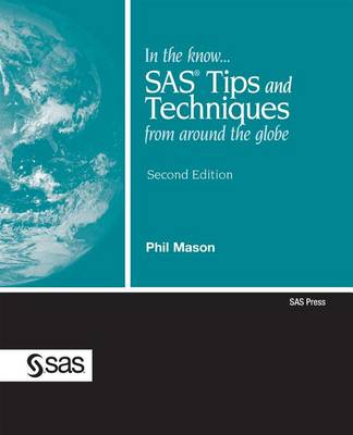 Cover of In the Know...Sas(r) Tips and Techniques from Around the Globe, Second Edition