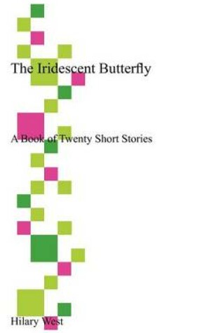 Cover of The Iridescent Butterfly