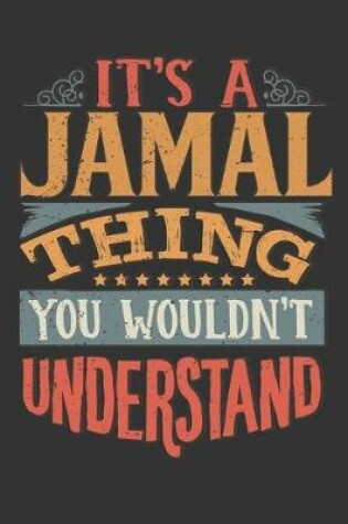 Cover of Its A Jamal Thing You Wouldnt Understand