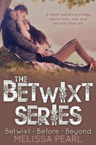 Cover of The Betwixt Series