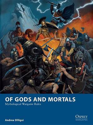 Book cover for Of Gods and Mortals - Mythological Wargame Rules