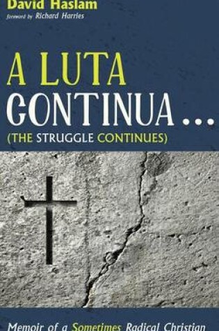 Cover of A Luta Continua . . . (The Struggle Continues)