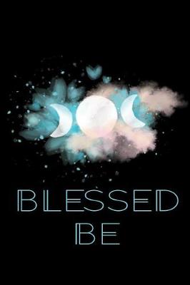 Book cover for Blessed Be