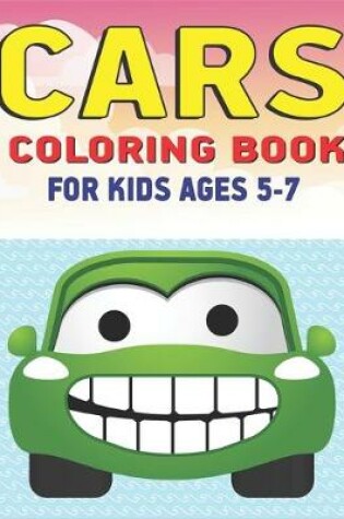 Cover of Cars Coloring Book for Kids Ages 5-7