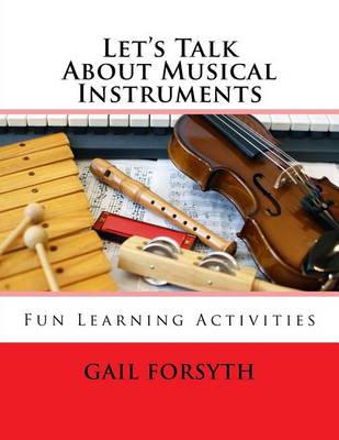 Book cover for Let's Talk About Musical Instruments