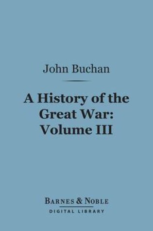 Cover of A History of the Great War, Volume 3 (Barnes & Noble Digital Library)