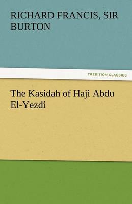 Book cover for The Kasidah of Haji Abdu El-Yezdi