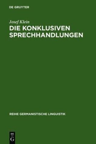 Cover of Die Konklusiven Sprechhandlungen