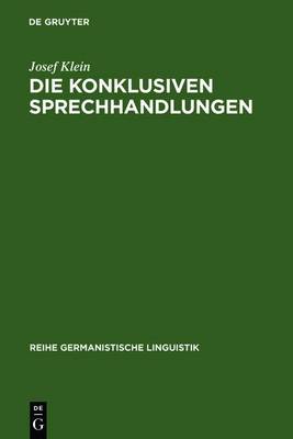 Book cover for Die Konklusiven Sprechhandlungen