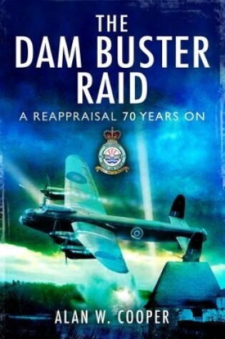 Cover of Dambusters: 70 years of 617 Squadron RAF