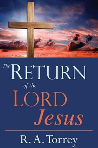 Cover of The Return of the Lord Jesus