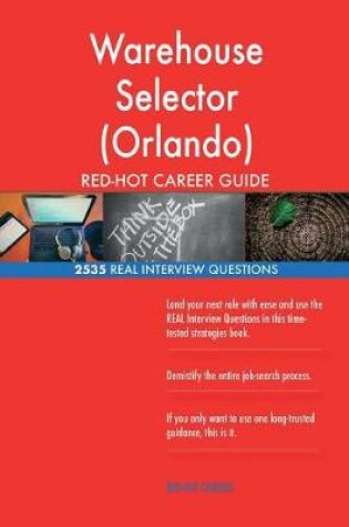 Cover of Warehouse Selector (Orlando) RED-HOT Career Guide; 2535 REAL Interview Questions