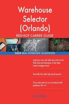 Book cover for Warehouse Selector (Orlando) RED-HOT Career Guide; 2535 REAL Interview Questions