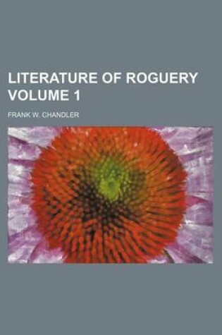 Cover of Literature of Roguery Volume 1