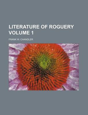 Book cover for Literature of Roguery Volume 1