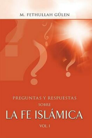 Cover of Preguntas y Respuestas Sobre La Fe Islnbmica Vol.-1