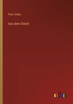 Book cover for Aus dem Orient