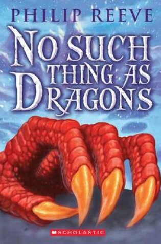 Cover of No Such Thing as Dragons