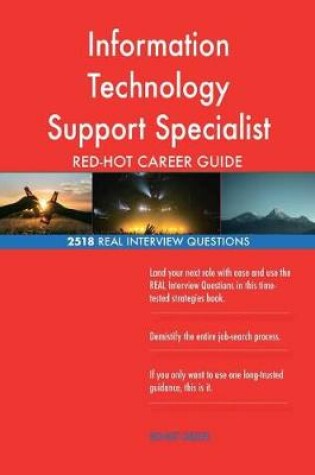 Cover of Information Technology Support Specialist RED-HOT Career; 2518 REAL Interview Qu