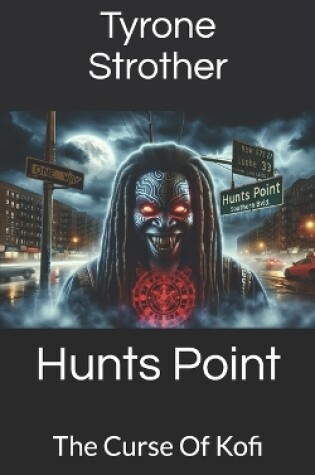 Cover of Hunts Point