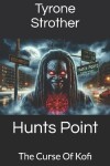 Book cover for Hunts Point