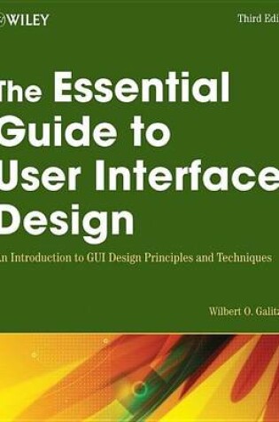 Cover of The Essential Guide to User Interface Design: An Introduction to GUI Design Principles and Techniques