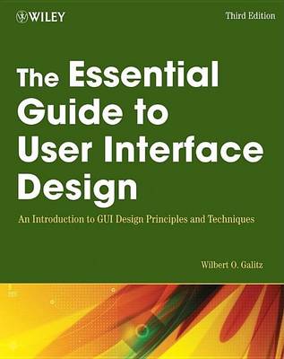 Book cover for The Essential Guide to User Interface Design: An Introduction to GUI Design Principles and Techniques