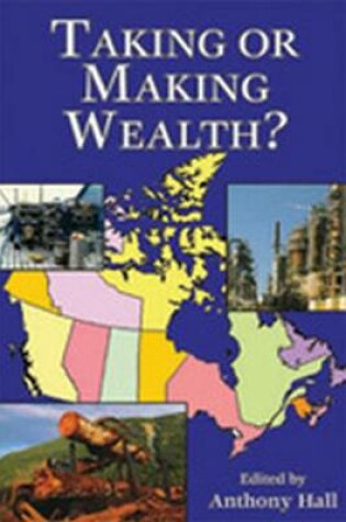 Cover of Taking or Making Wealth?