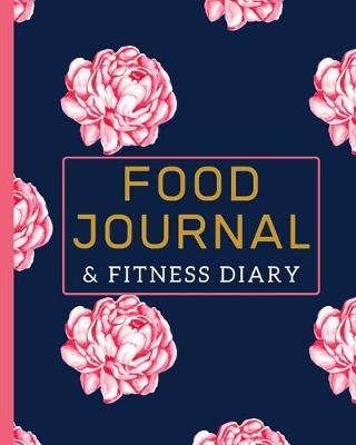 Cover of Food Journal & Fitness Diary