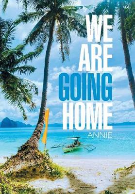 Book cover for We Are Going Home