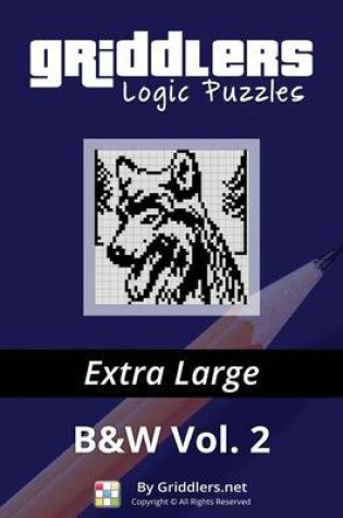 Cover of Griddlers Logic Puzzles - Extra Large