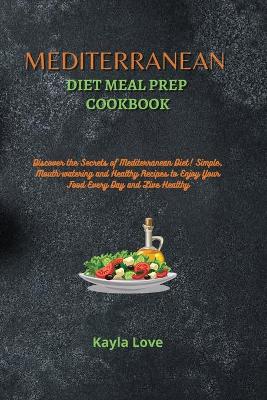 Book cover for Mediterranean Diet Meal Prep Cookbook