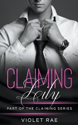 Cover of Claiming Lily