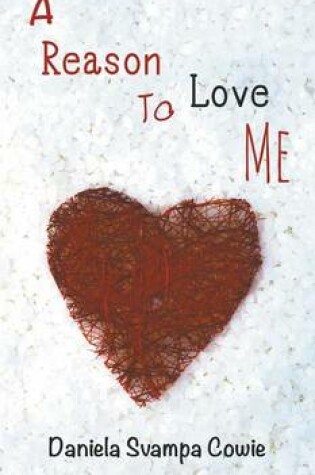 Cover of A Reason To Love Me
