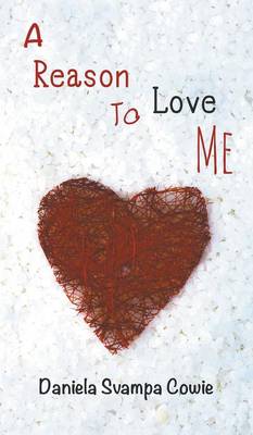 Book cover for A Reason To Love Me