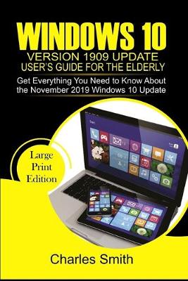 Book cover for Windows 10 Version 1909 Update User's Guide FOR THE ELDERLY