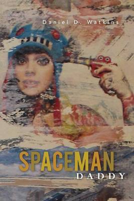 Book cover for Spaceman Daddy