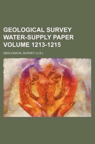 Cover of Geological Survey Water-Supply Paper Volume 1213-1215