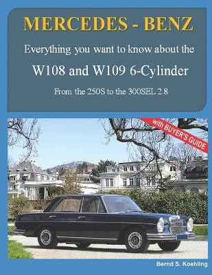 Book cover for MERCEDES-BENZ, The 1960s, W108 and W109 6-Cylinder