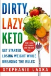 Book cover for Dirty, Lazy Keto