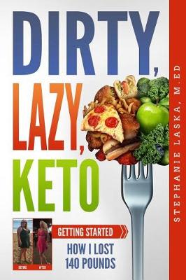 Book cover for Dirty, Lazy, Keto