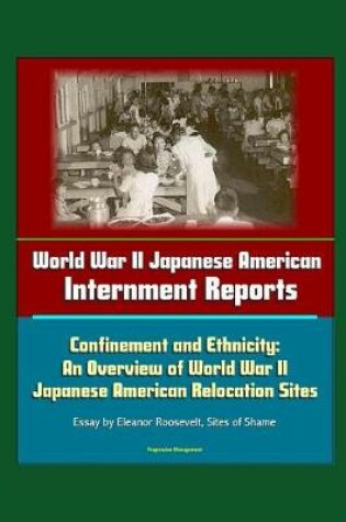 Cover of World War II Japanese American Internment Reports