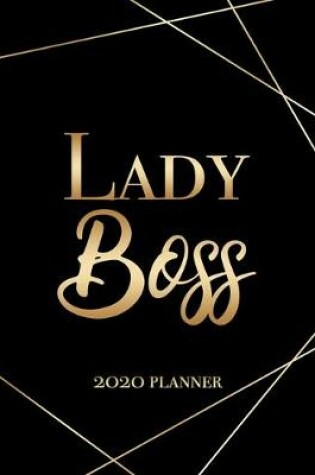 Cover of Lady Boss - 2020 Planner
