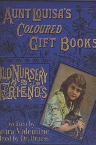 Cover of Aunt Louisa's Old Nursery Friends