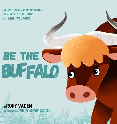 Book cover for Be The Buffalo